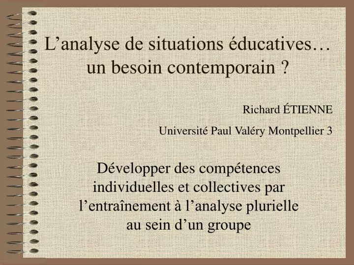 l analyse de situations ducatives un besoin contemporain