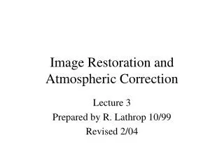 Image Restoration and Atmospheric Correction