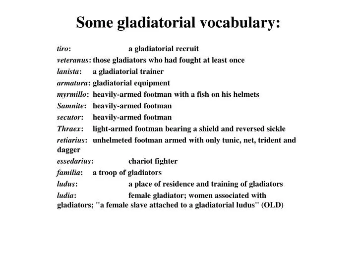 some gladiatorial vocabulary