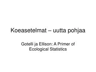 koeasetelmat uutta pohjaa