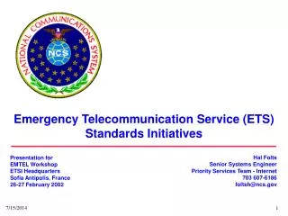 Emergency Telecommunication Service (ETS) Standards Initiatives