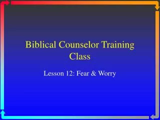 Biblical Counselor Training Class