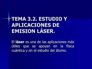 tema 3 2 estudio y aplicaciones de emision l ser
