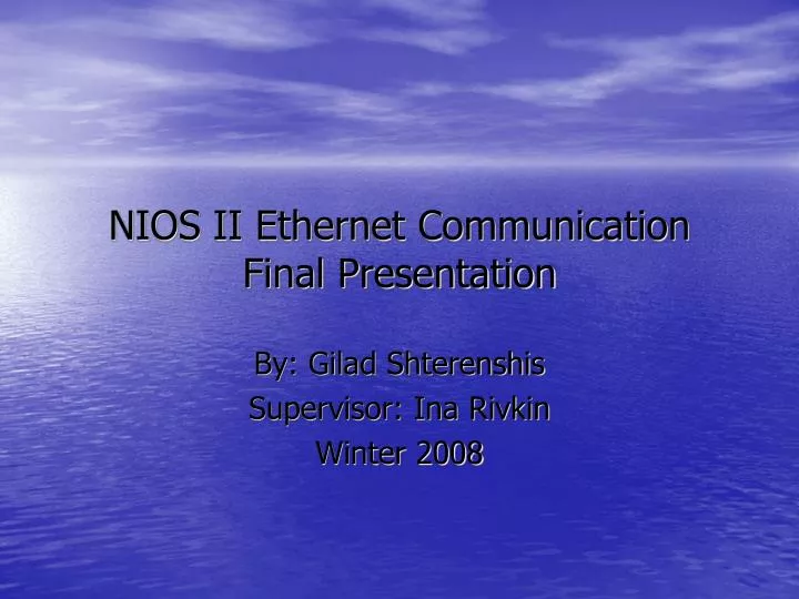 nios ii ethernet communication final presentation