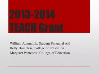 2013-2014 TEACH Grant