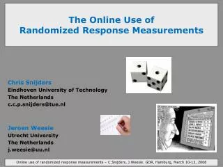 The Online Use of Randomized Response Measurements