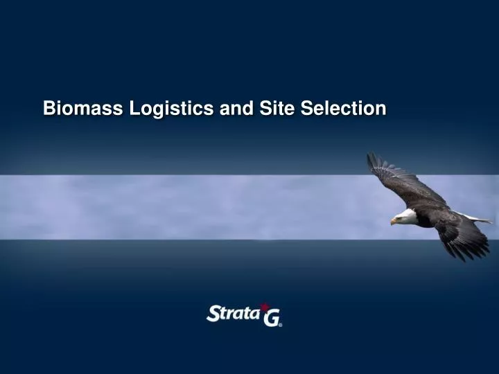 biomass logistics and site selection