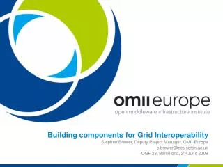 Building components for Grid Interoperability