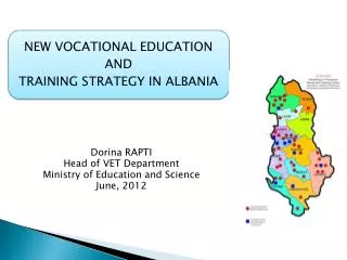 Dorina RAPTI Head of VET Department Ministry of Education and Science June, 2012