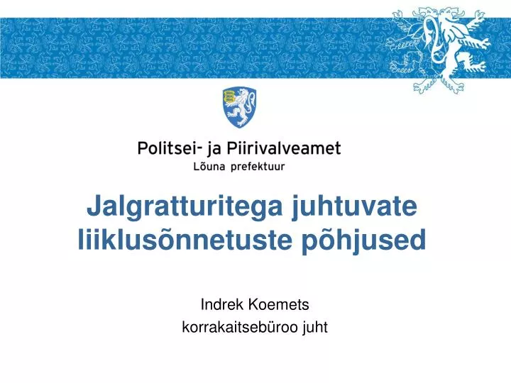 jalgratturitega juhtuvate liiklus nnetuste p hjused