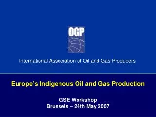 Europe’s Indigenous Oil and Gas Production