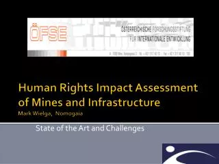 Human Rights Impact Assessment of Mines and Infrastructure Mark Wielga, Nomogaia