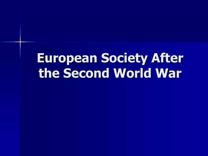 european society after the second world war