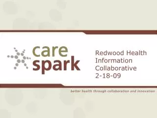 Redwood Health Information Collaborative 2-18-09