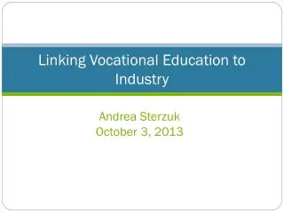 Linking Vocational Education to Industry