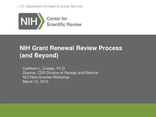 NIH Grant Renewal Review Process (and Beyond)