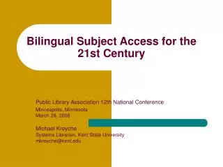 Bilingual Subject Access for the 21st Century