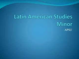 Latin American Studies Minor