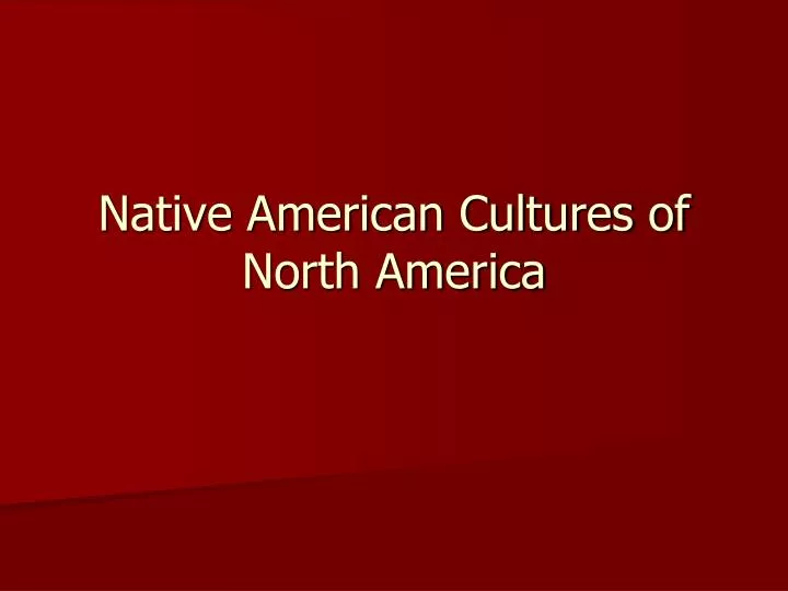 native american cultures of north america