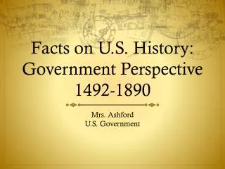 Facts on U.S. History: Government Perspective 1492-1890