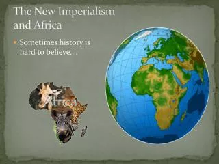 The New Imperialism and Africa