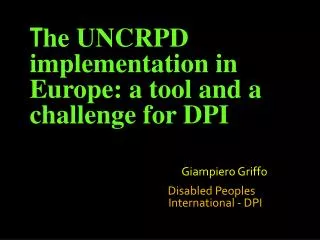 Giampiero Griffo Disabled Peoples International - DPI