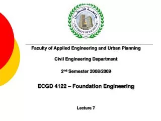 ECGD 4122 – Foundation Engineering Lecture 7