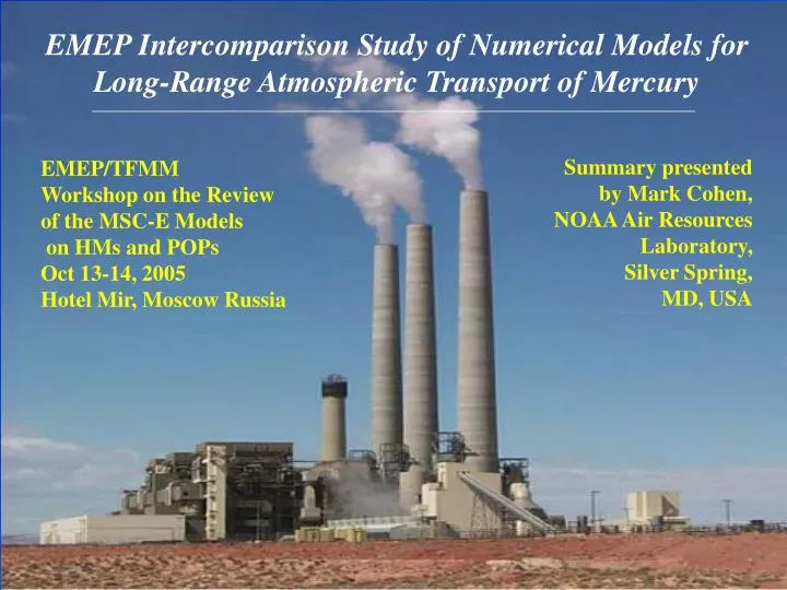 emep intercomparison study of numerical models for long range atmospheric transport of mercury
