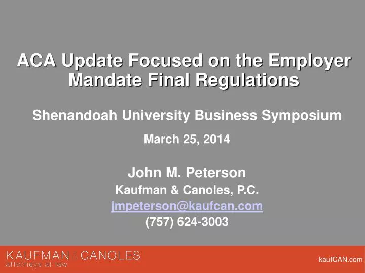 aca update focused on the employer mandate final regulations