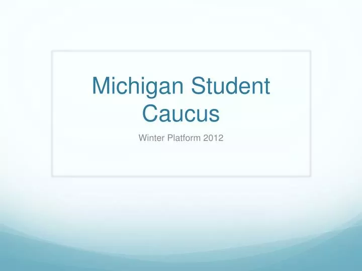 michigan student caucus