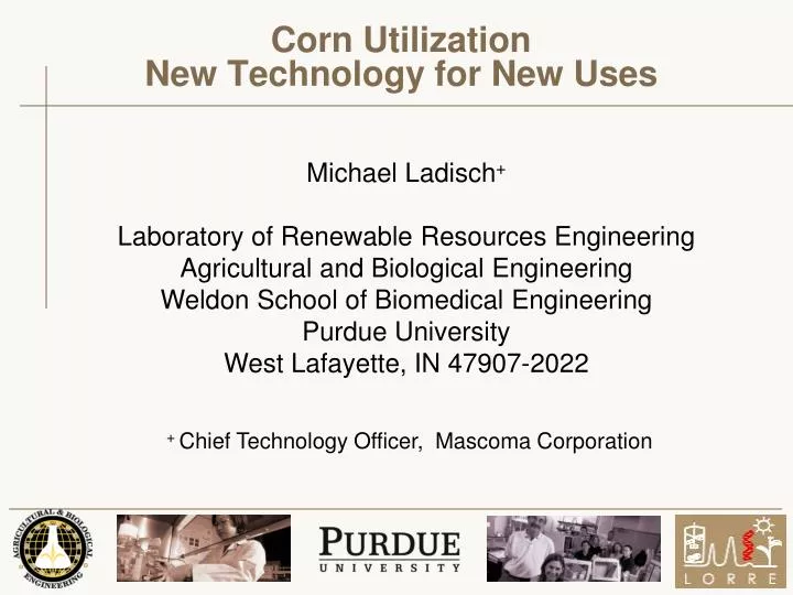 corn utilization new technology for new uses