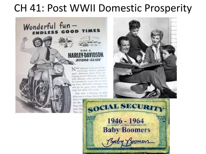 ch 41 post wwii domestic prosperity