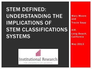 STEM Defined: Understanding the Implications of STEM Classifications Systems