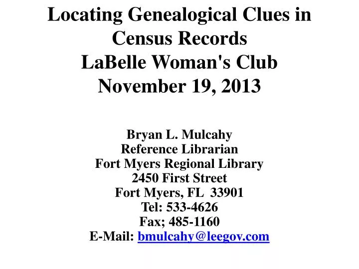 locating genealogical clues in census records labelle woman s club november 19 2013