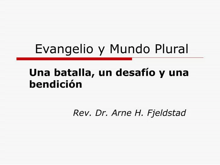 evangelio y mundo plural