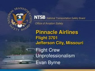 Pinnacle Airlines Flight 3701 Jefferson City, Missouri