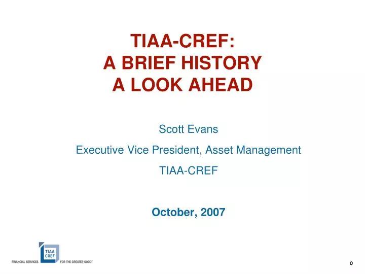 tiaa cref a brief history a look ahead