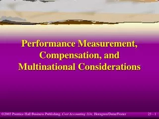 Performance Measurement, Compensation, and Multinational Considerations
