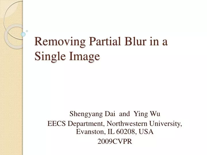 removing partial blur in a single image