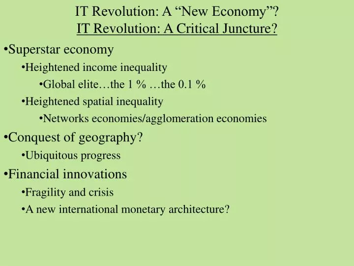 it revolution a new economy it revolution a critical juncture