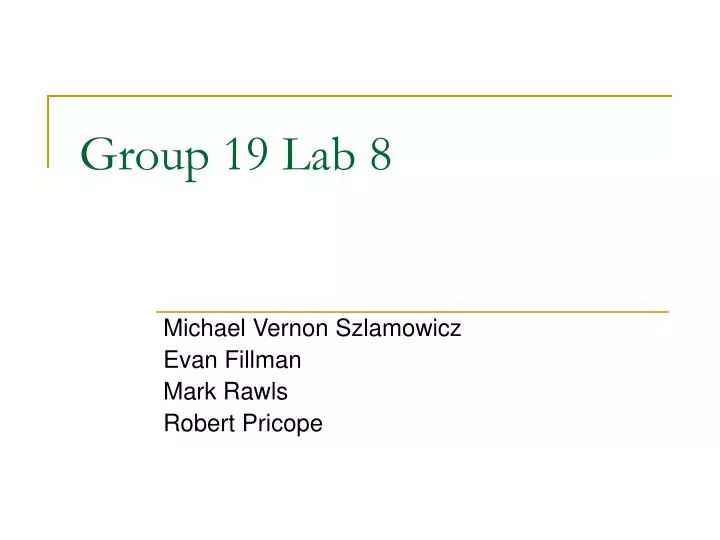 group 19 lab 8