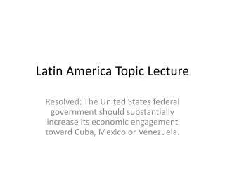 Latin America Topic Lecture
