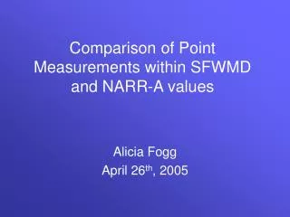 Comparison of Point Measurements within SFWMD and NARR-A values