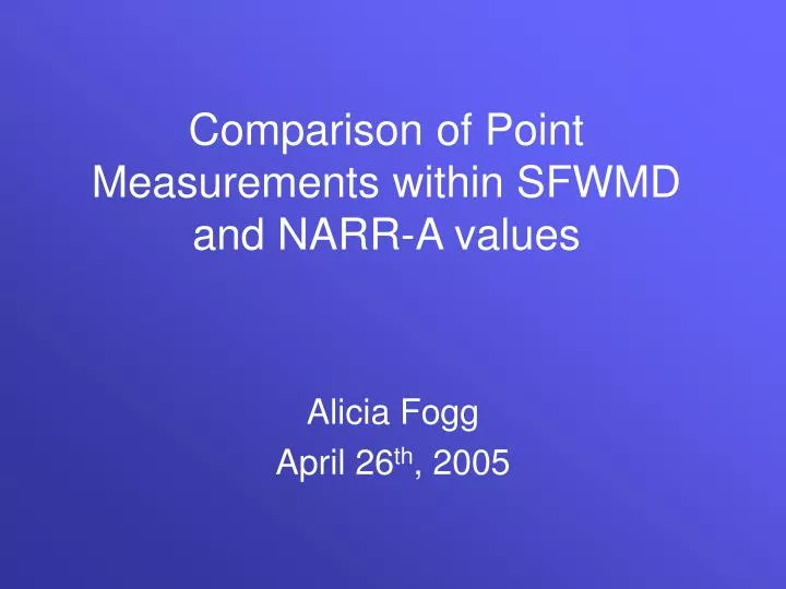 comparison of point measurements within sfwmd and narr a values