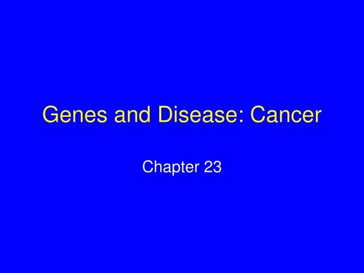 genes and disease cancer