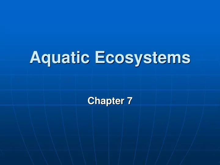 aquatic ecosystems