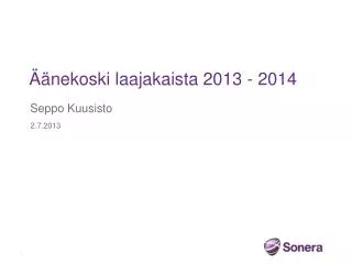 Äänekoski laajakaista 2013 - 2014