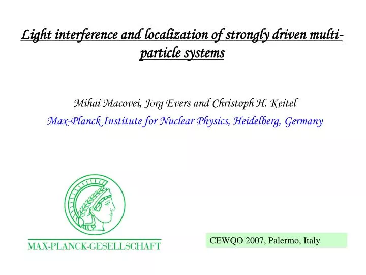 light interference and localization of strongly driven multi particle systems
