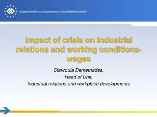 Impact of crisis on industrial relations and working conditions- wages