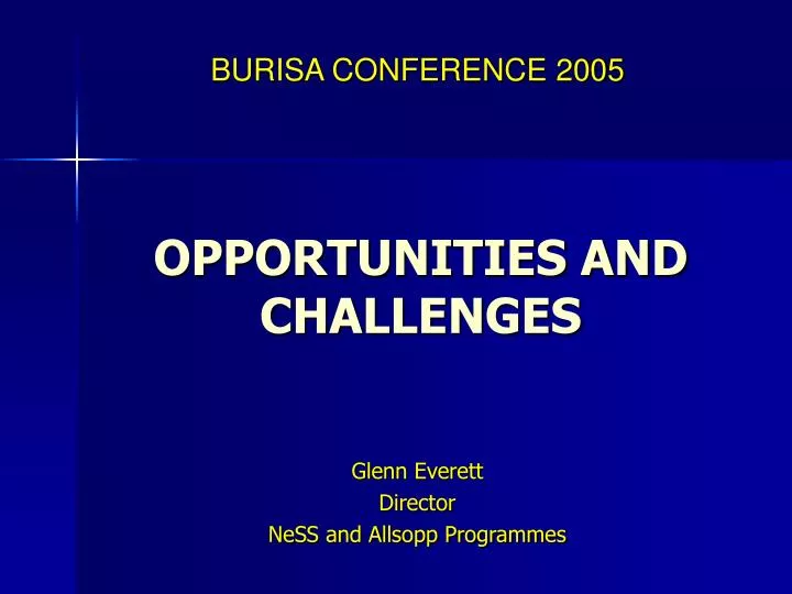 opportunities and challenges